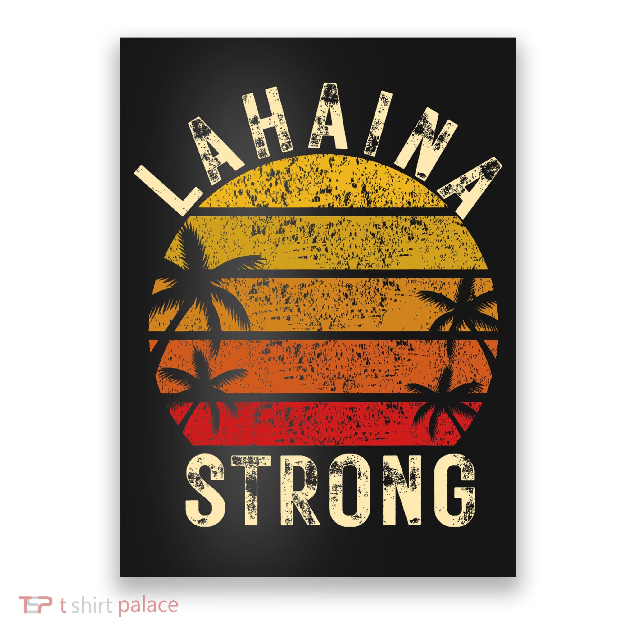 LAHAINA Strong Palm Trees Sunset Lahaina Hawaii Poster