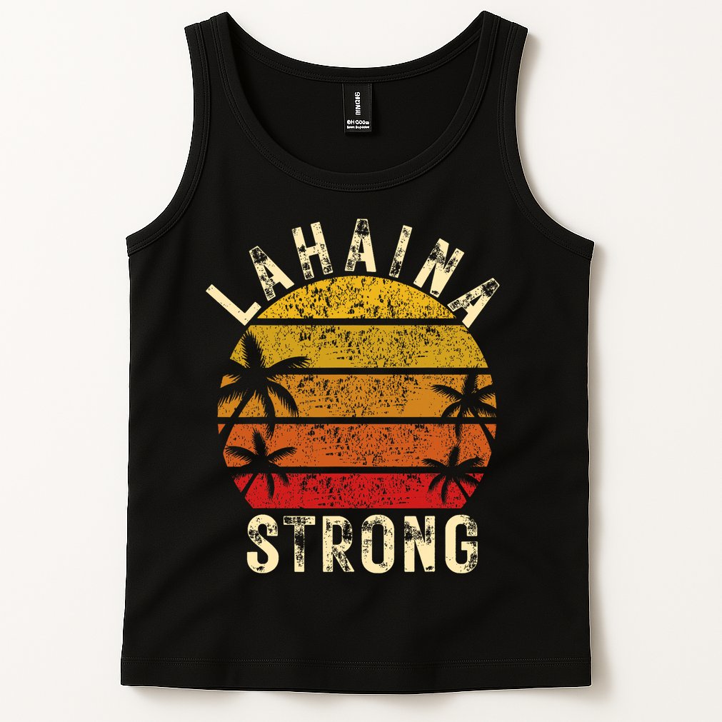 LAHAINA Strong Palm Trees Sunset Lahaina Hawaii Tank Top