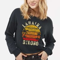 LAHAINA Strong Palm Trees Sunset Lahaina Hawaii Cropped Pullover Crew