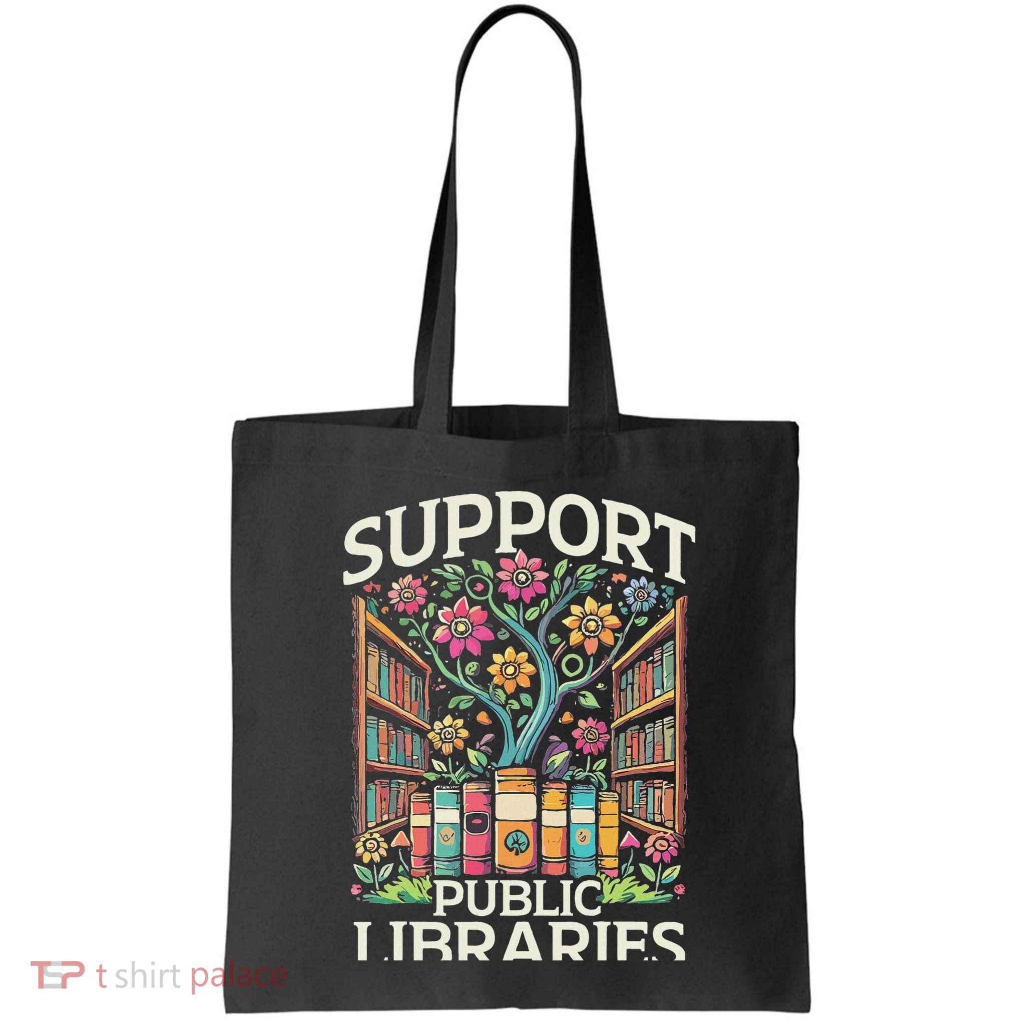 Librarian Support Public Libraries Library Tote Bag