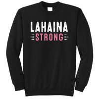 Lahaina Strong Pray For Maui Sweatshirt