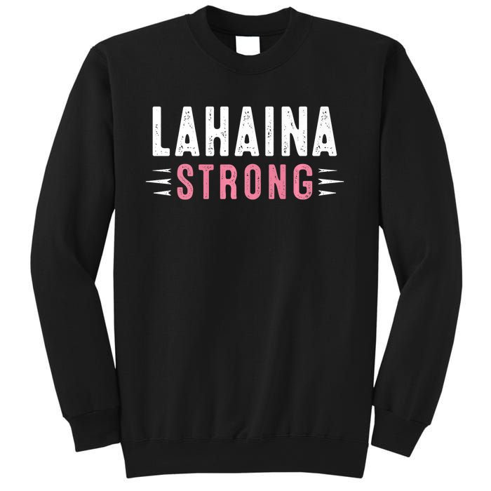 Lahaina Strong Pray For Maui Sweatshirt