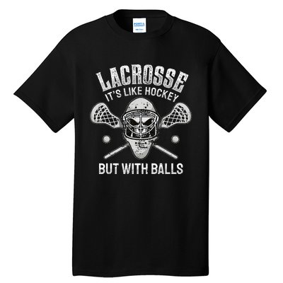 Lacrosse Saying Player Team Trainer Lacrosse Ball Tall T-Shirt