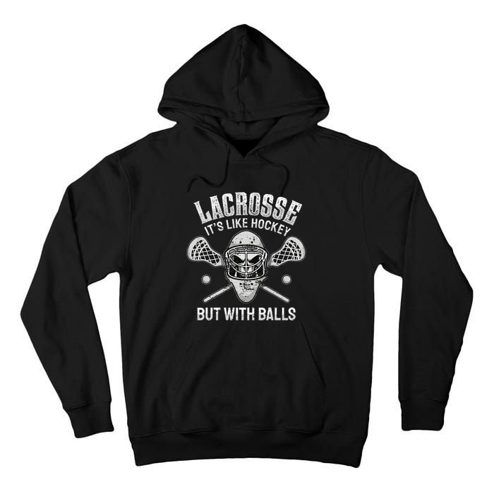 Lacrosse Saying Player Team Trainer Lacrosse Ball Tall Hoodie