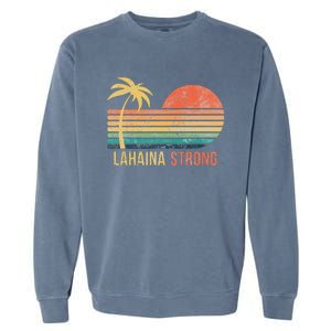 Lahaina Strong Palm Tree And Sunset Garment-Dyed Sweatshirt