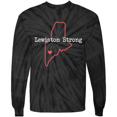 Lewiston Strong  Pray For Maine  Pray For Lewiston Maine Tie-Dye Long Sleeve Shirt