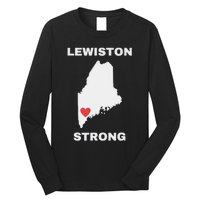 Lewiston Strong Pray For Lewiston Long Sleeve Shirt