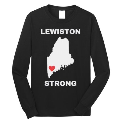 Lewiston Strong Pray For Lewiston Long Sleeve Shirt