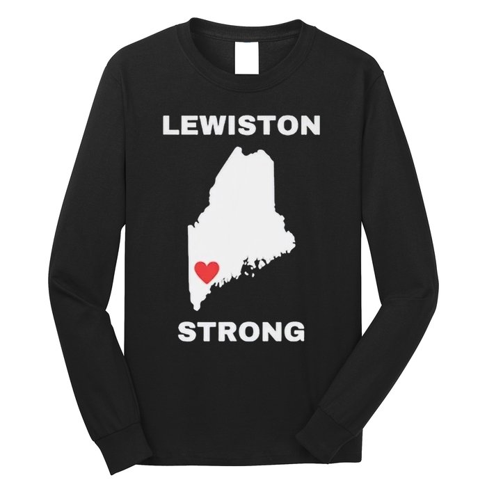 Lewiston Strong Pray For Lewiston Long Sleeve Shirt