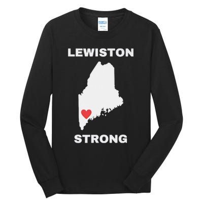 Lewiston Strong Pray For Lewiston Tall Long Sleeve T-Shirt