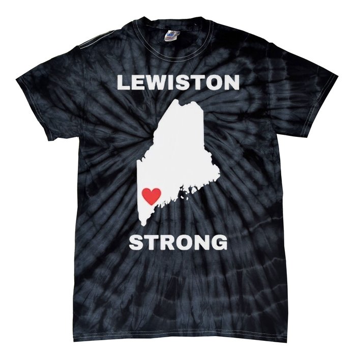 Lewiston Strong Pray For Lewiston Tie-Dye T-Shirt