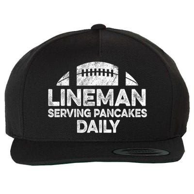 Lineman Serving Pancakes Daily Football Offensive Lineman Wool Snapback Cap