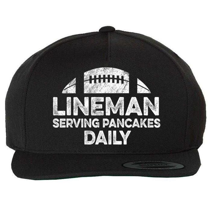 Lineman Serving Pancakes Daily Football Offensive Lineman Wool Snapback Cap