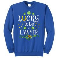 Lawyer St Patrick's Day Lucky To Be A Lawyer Gift Tall Sweatshirt