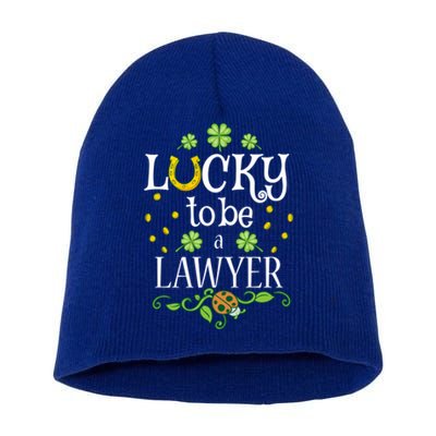 Lawyer St Patrick's Day Lucky To Be A Lawyer Gift Short Acrylic Beanie