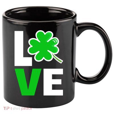 Love St Patricks Day 11oz C Handle Ceramic Mug