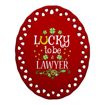 Lawyer St Patrick's Day Lucky To Be A Lawyer Gift Ceramic Oval Ornament