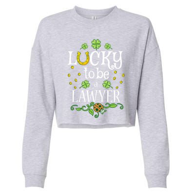 Lawyer St Patrick's Day Lucky To Be A Lawyer Gift Cropped Pullover Crew