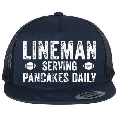 Lineman Serving Pancakes Daily Football Offensive Lineman Flat Bill Trucker Hat