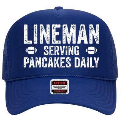 Lineman Serving Pancakes Daily Football Offensive Lineman High Crown Mesh Back Trucker Hat