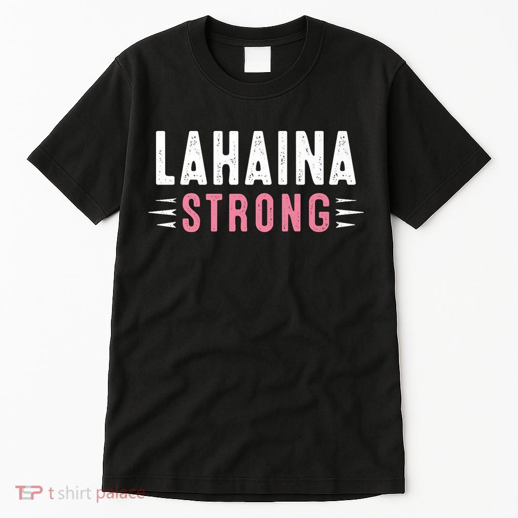 Lahaina Strong Premium Tall T-Shirt