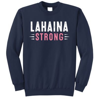 Lahaina Strong Premium Sweatshirt