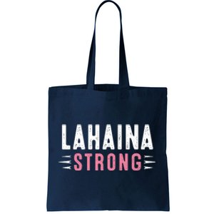 Lahaina Strong Premium Tote Bag