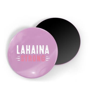 Lahaina Strong Premium Magnet