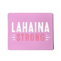 Lahaina Strong Premium Mousepad