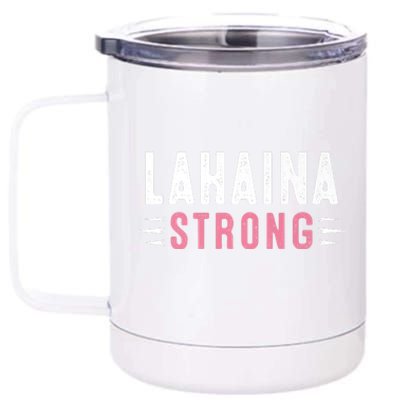 Lahaina Strong Premium 12 oz Stainless Steel Tumbler Cup