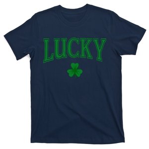 Lucky St PatrickS Day Clover Shamrock Lucky T-Shirt