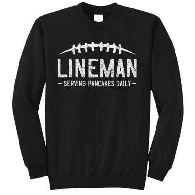 Lineman Serving Pancakes Daily Funny Vintage Football Tall Sweatshirt