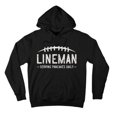 Lineman Serving Pancakes Daily Funny Vintage Football Tall Hoodie