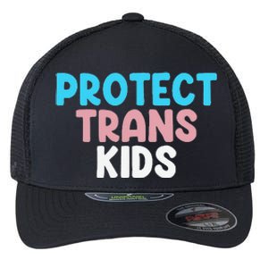 Lgbt Support Protect Transg  Lgbt Pride Flexfit Unipanel Trucker Cap