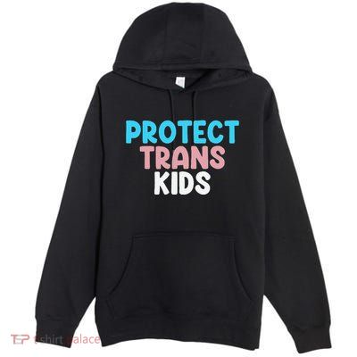 Lgbt Support Protect Transg  Lgbt Pride Premium Pullover Hoodie