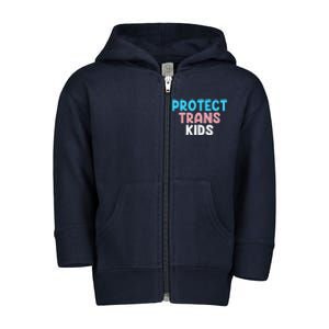 Lgbt Support Protect Transg  Lgbt Pride Toddler Zip Fleece Hoodie