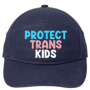 Lgbt Support Protect Transg  Lgbt Pride 7-Panel Snapback Hat