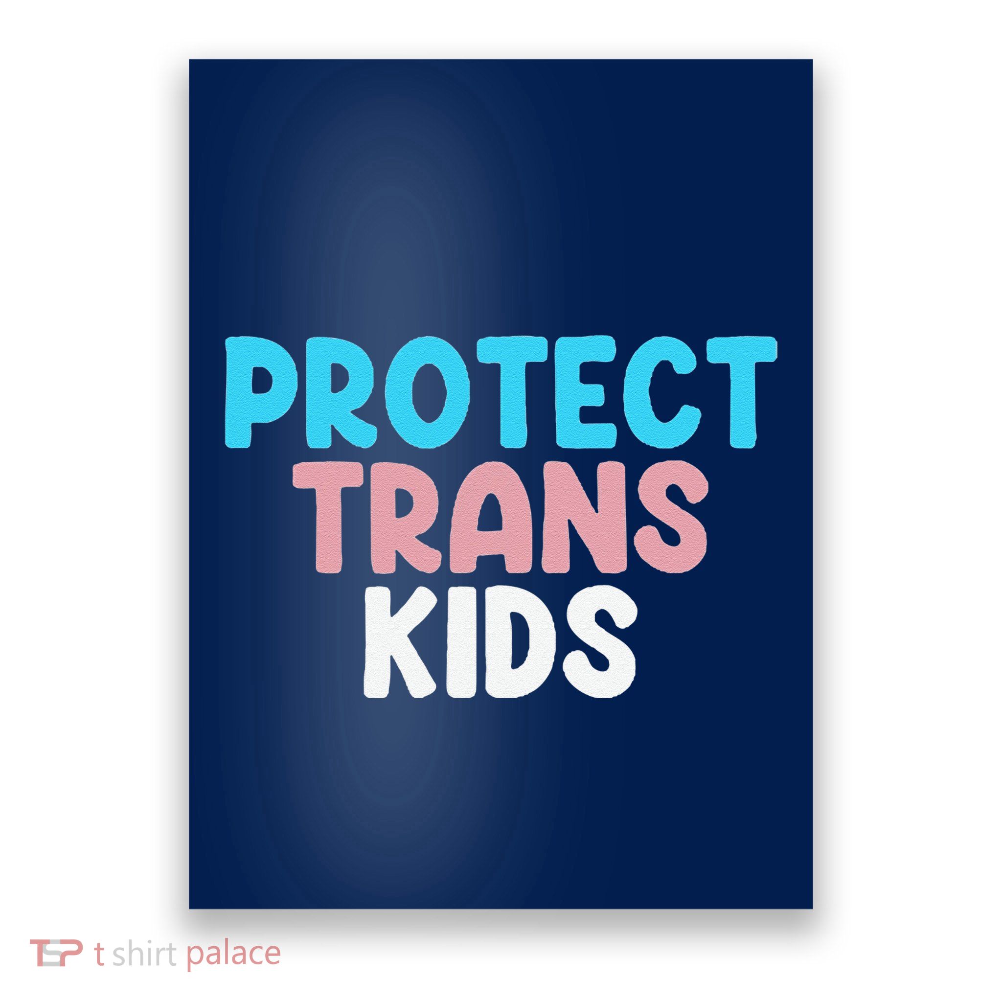 Lgbt Support Protect Transg  Lgbt Pride Poster