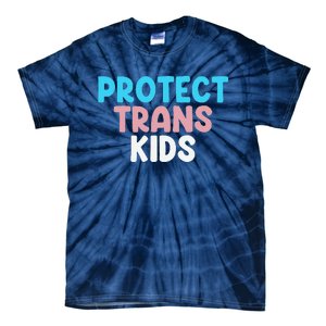 Lgbt Support Protect Transg  Lgbt Pride Tie-Dye T-Shirt