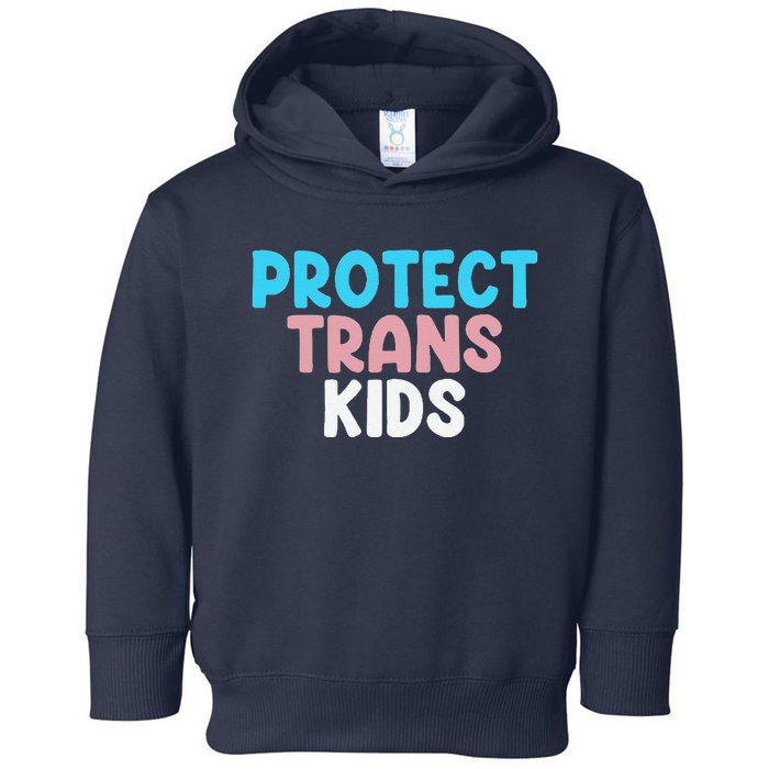 Lgbt Support Protect Transg  Lgbt Pride Toddler Hoodie