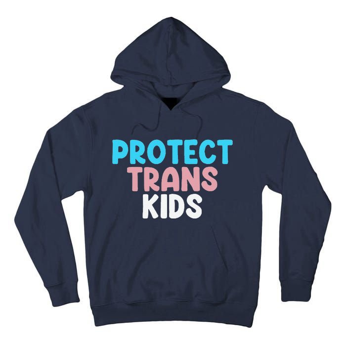 Lgbt Support Protect Transg  Lgbt Pride Tall Hoodie