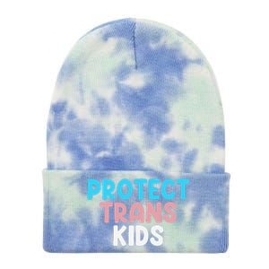 Lgbt Support Protect Transg  Lgbt Pride Tie Dye 12in Knit Beanie