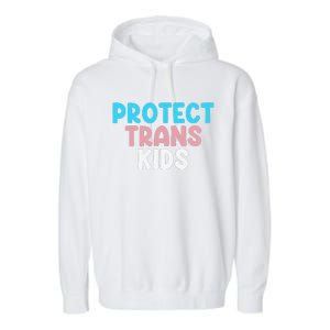 Lgbt Support Protect Transg  Lgbt Pride Garment-Dyed Fleece Hoodie