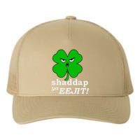 Lucky Saint Patrick's Day Shaddap Ya Eejit Shamrock Yupoong Adult 5-Panel Trucker Hat