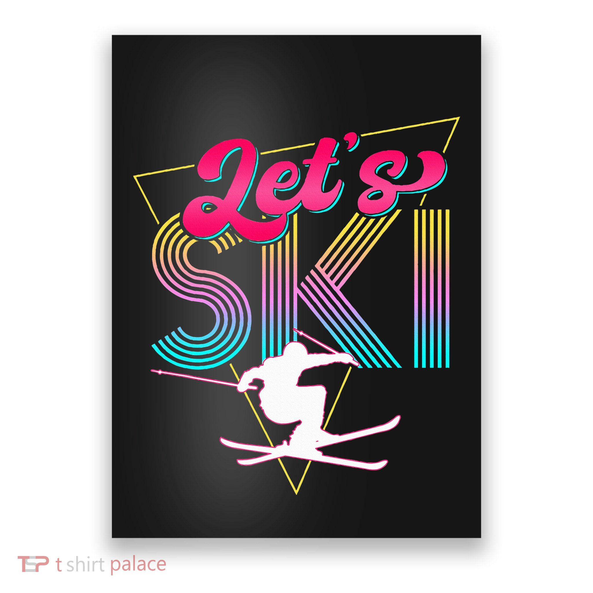 LetS Ski Retro 80s Skiing Party Outfit 90s Skier Costume Poster