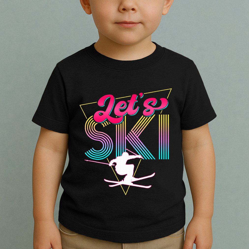 LetS Ski Retro 80s Skiing Party Outfit 90s Skier Costume Toddler T-Shirt