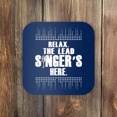 Lead Singer Relax Funny Singer Singing Gift Idea Coaster