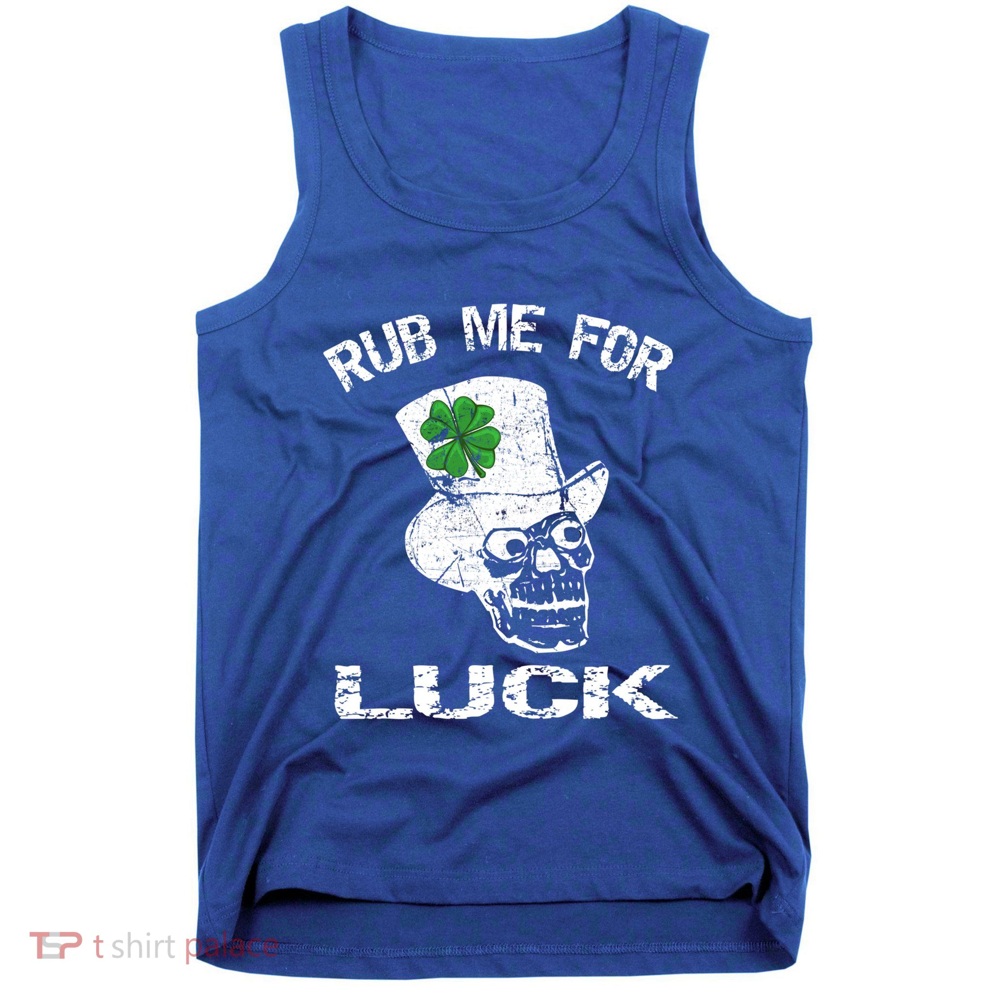 Leprechaun Scull Rub Me For Luck Gift Tank Top