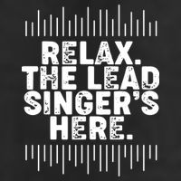 Lead Singer Relax Funny Singer Singing Gift Idea 7 Panel Mesh Trucker Snapback Hat