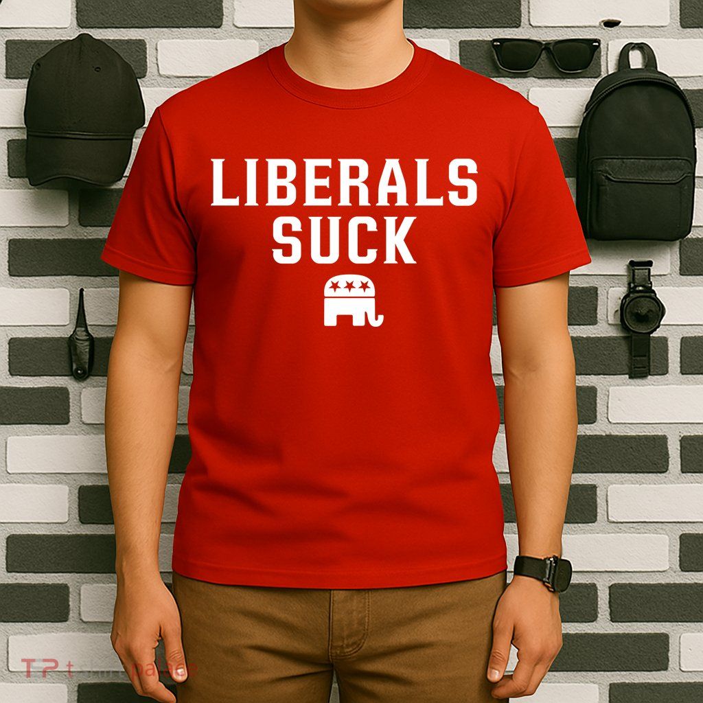 Liberals Suck Republican Party Elephant Conservatives T-Shirt